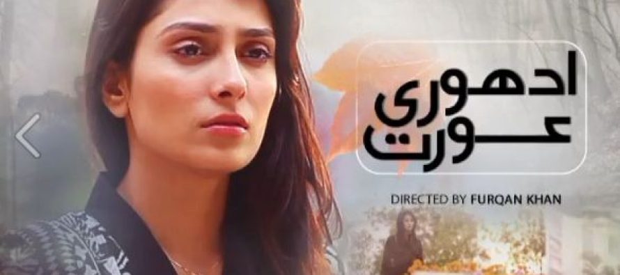 Adhoori Aurat Episode 1 Review – A Nice Beginning!