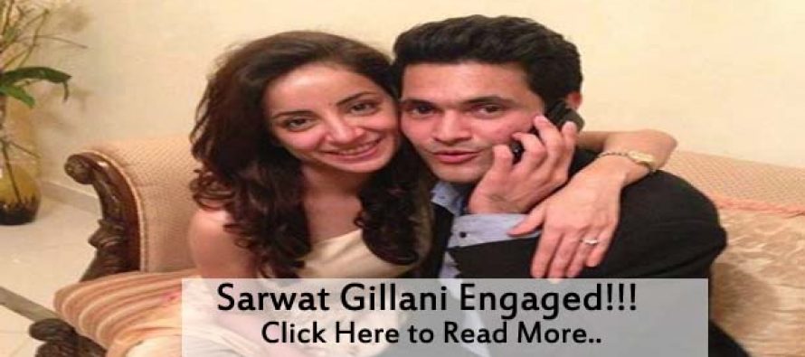 Actress Sarwat Gilani gets Engaged to Fahad Mirza!