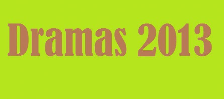 2013 Dramas – Hits and Misses
