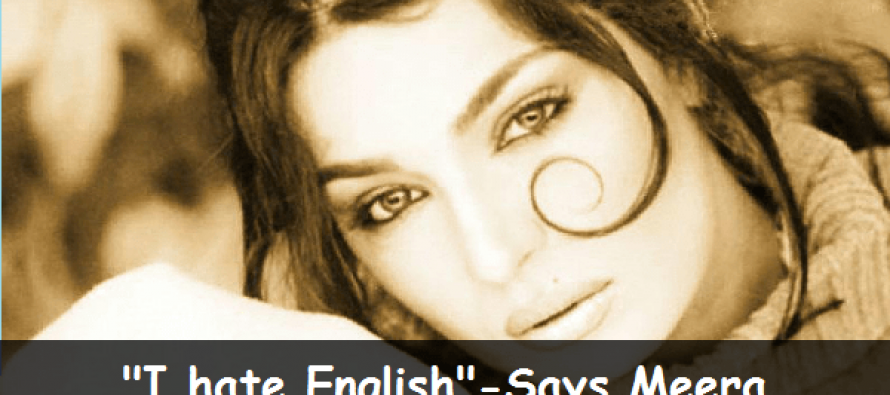 Meera Confessed that She Hates English-See Video Here!