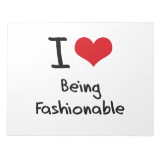 i love being fashionable memo notepads rb769422113254210b2116d672678c8f7 amb0v 8byvr 324