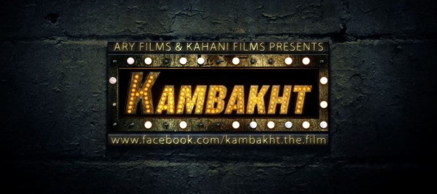 Kambakht – First Teaser!