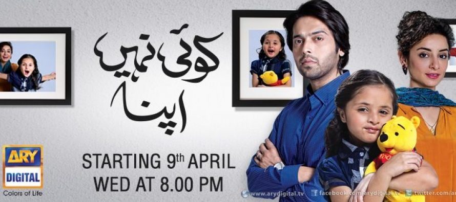 “Koi Nahi Apna” – Starting from 9th April