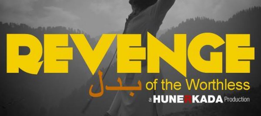 Revenge of the worthless a film by Jamal Shah