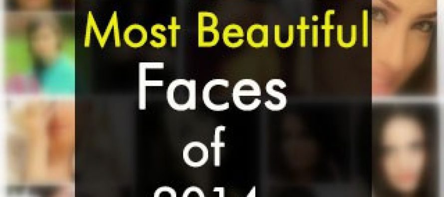 10 Most Beautiful Faces Of 2014