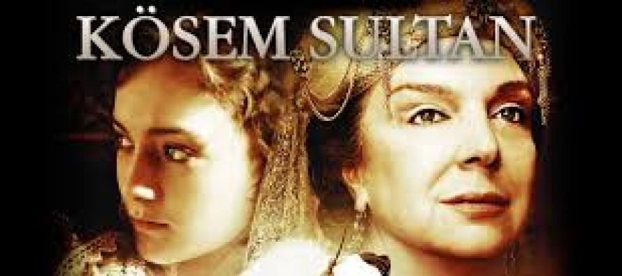Kosem Sultan, new Turkish play on A-Plus