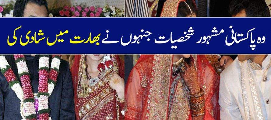 Pakistanis Who Married Indians From Across The Border