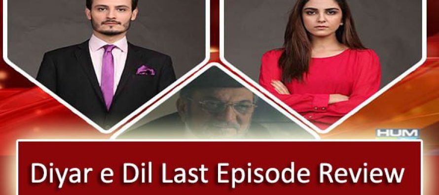 Diyar-e-Dil – The End! <3