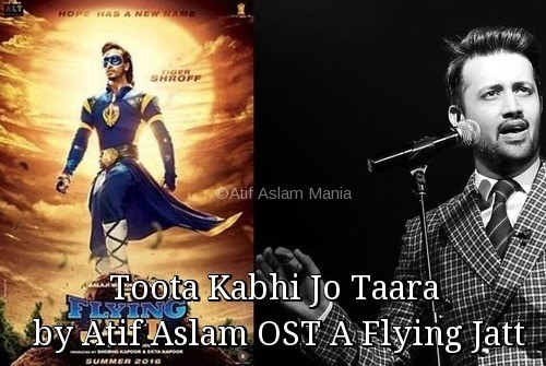 atif-aslam-toota-jo-kabhi-taara-a-flying-jatt-500x335