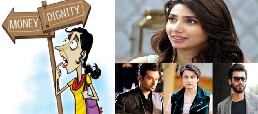 Dignity or Money! What matters the most for Pakistani Celebrities?