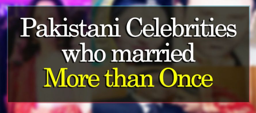 Pakistani Celebrities who married more than once
