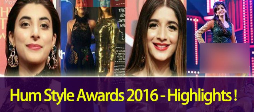 Hum Style Awards 2016 – Highlights!