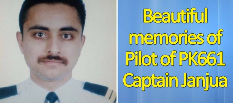 Beautiful Memories of Captain Janjua: Pilot of PK 661