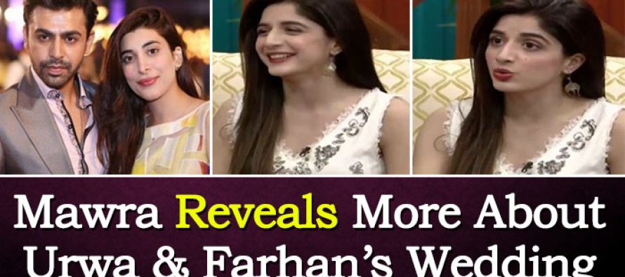 Mawra Reveals More About Urwa & Farhan’s Wedding!