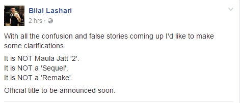 Maula Jatt 2 Is Not The Official Title Of Bilal Lashari's Next Film!