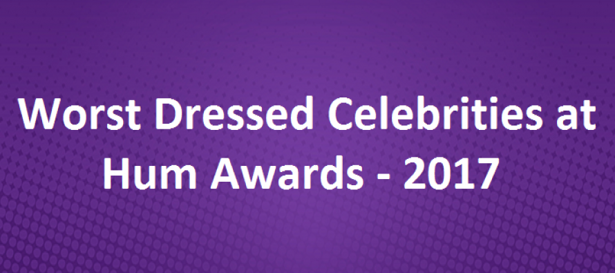 Worst Dressed Celebrities At Hum Awards 2017
