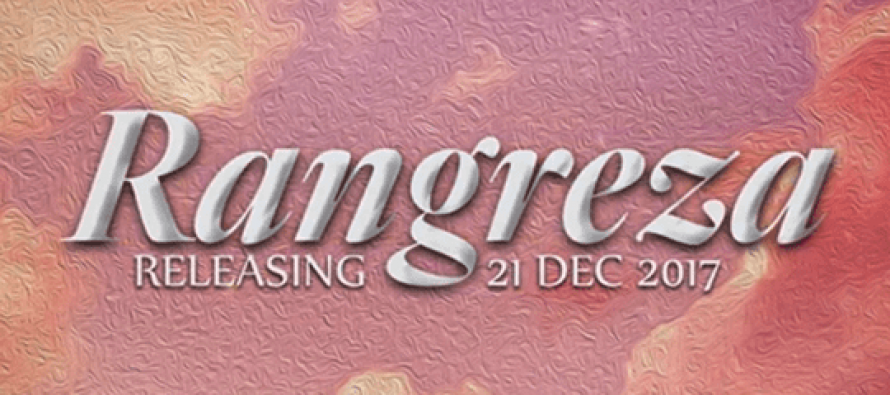 Rangreza Title Track Is Out!