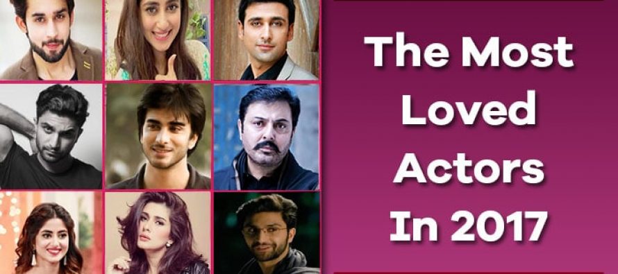 The Most Loved Actors In 2017