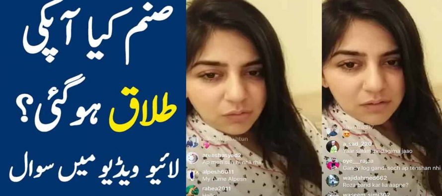 Sanam Talked About Her Divorce in Live Instagram Video