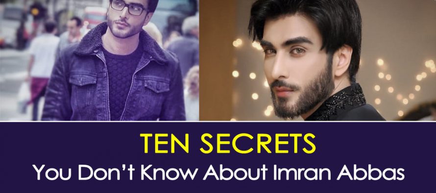 10 Things You Don’t Know About Imran Abbas