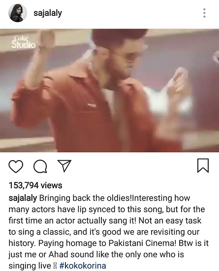 Sajal Just Supported Ahad On His Coke Studio Debut