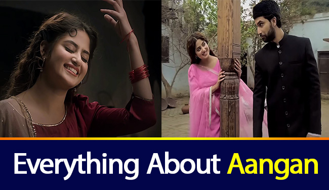 Everything You Need To Know About Aangan