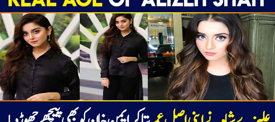 Alizeh Shah’s Real Age Revealed