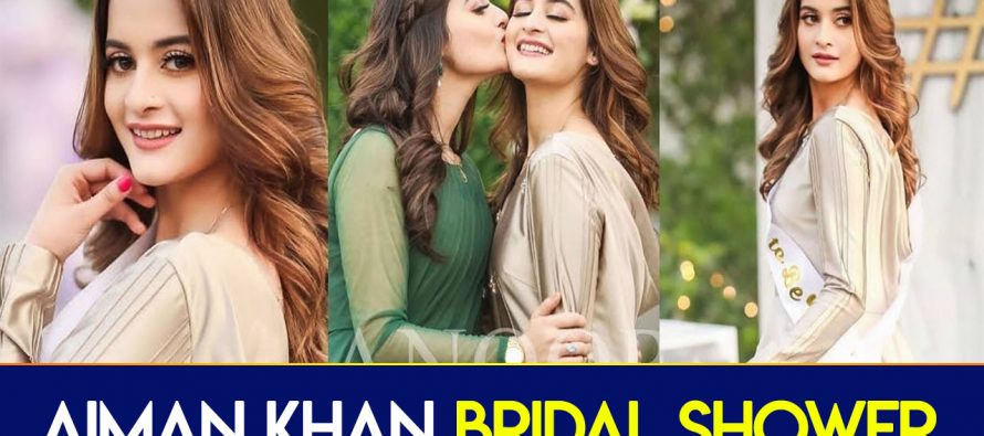 Aiman Khan’s Official Bridal Shower