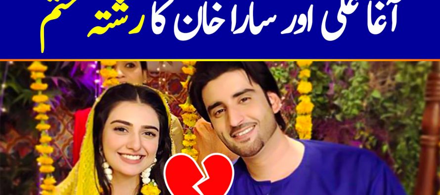 Agha Ali and Sara Khan Relationship Has Ended, Break Up News Is Real