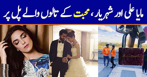 Maya Ali And Sheheryar Munawar Love Locked Around The World