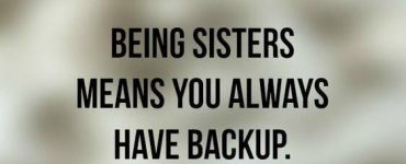 Ten reasons why having an elder sister is a blessing in disguise