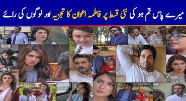 Mere Pass Tum Ho Episode 16 Story Review - Major Character Development