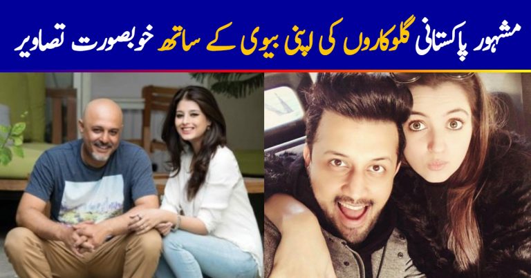 Beautiful Wives of Top Pakistani Singers
