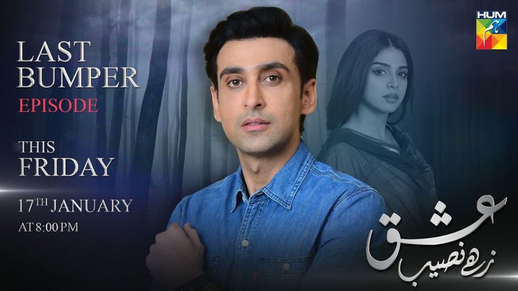 Last Bumper Episode Of Ishq Zahe Naseeb