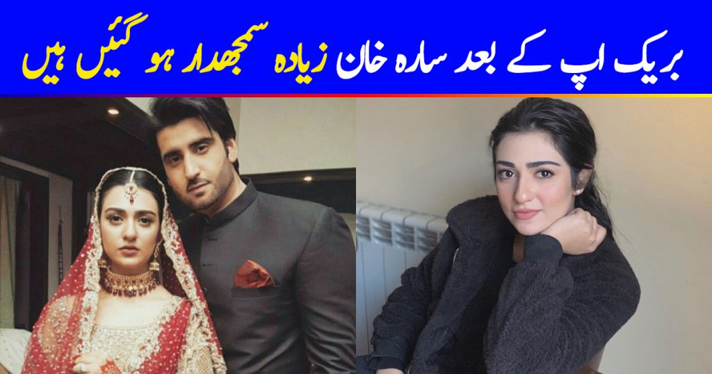 Sarah Khan Is Getting Mature After Her Break Up