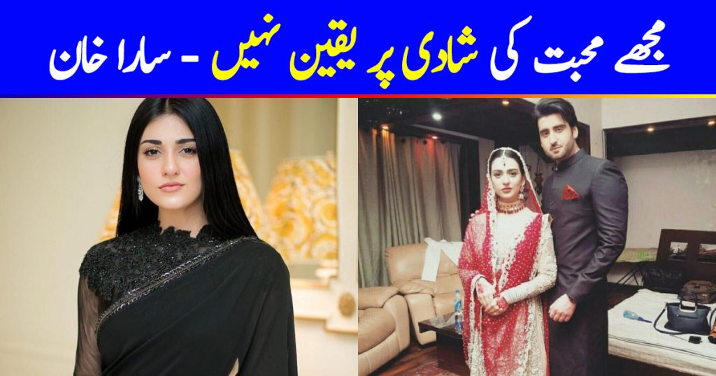 Sarah Khan Does Not Believe In Love Marriages