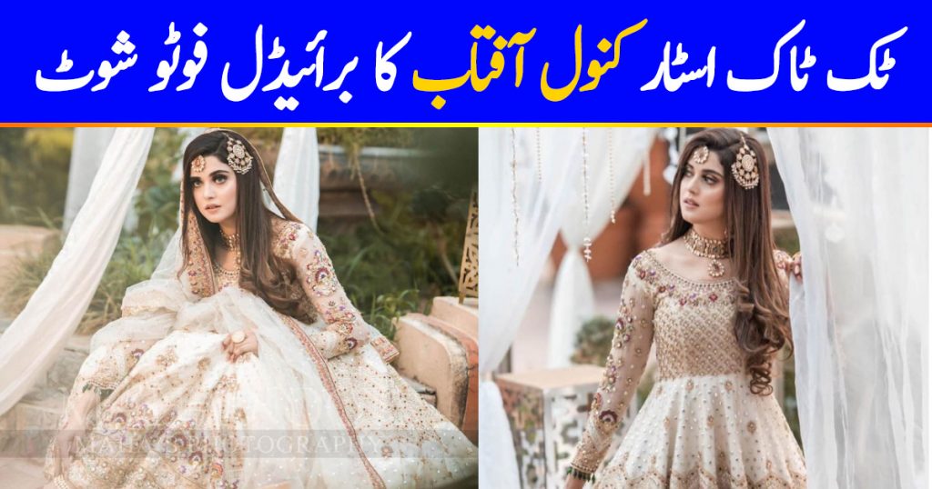 Tik Tok Star Kanwal Aftab Beautiful Bridal Photo Shoot