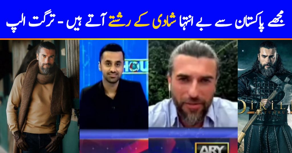 Turgut Alp Talks About Receiving Marriage Proposals From Pakistan