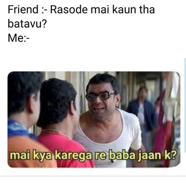 Here Are All The 'Rasode Mai Kaun Tha' Memes Which Will Make Your Day