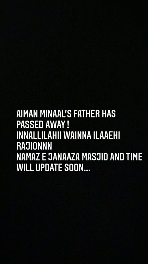 Aiman And Minal Khan's Father Passes Away