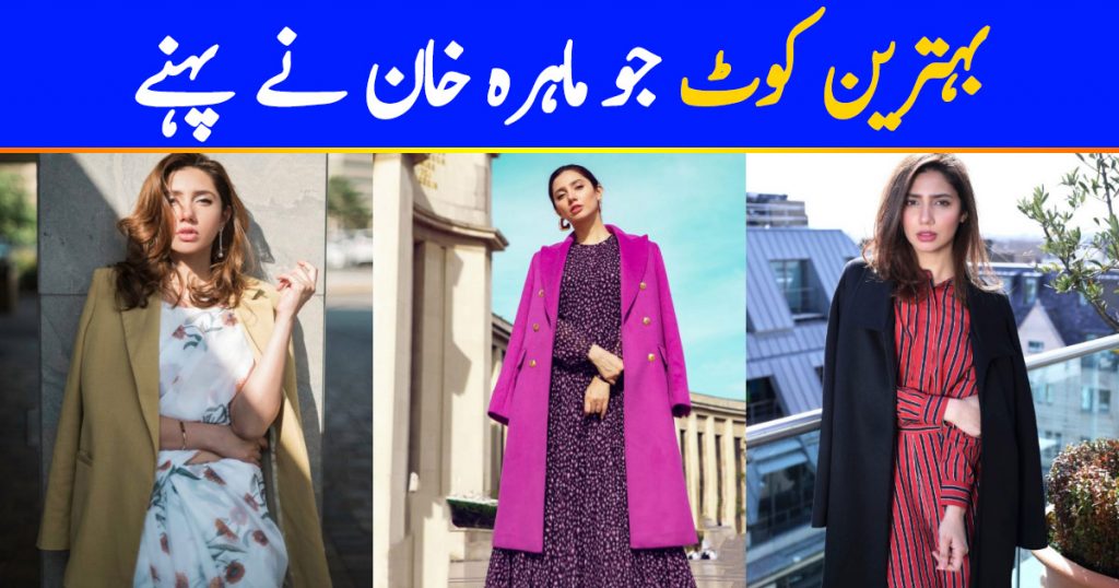 Eight Of Our Favorite Coats From Mahira Khans Winter Wardrobe