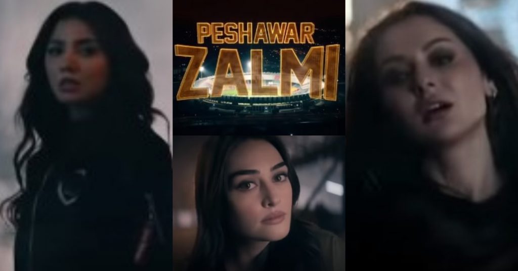 Peshawar Zalmi Anthem Ft. Esra Bilgic, Mahira Khan And Hania Amir Is Out Now