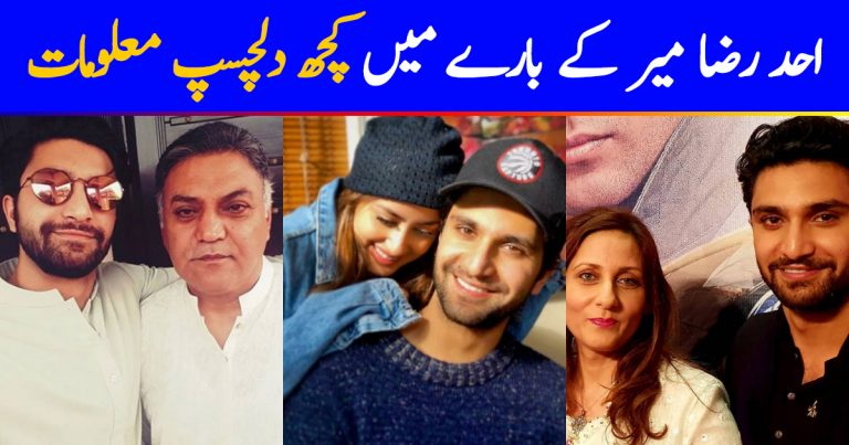 Everything You Need To Know About Ahad Raza Mir