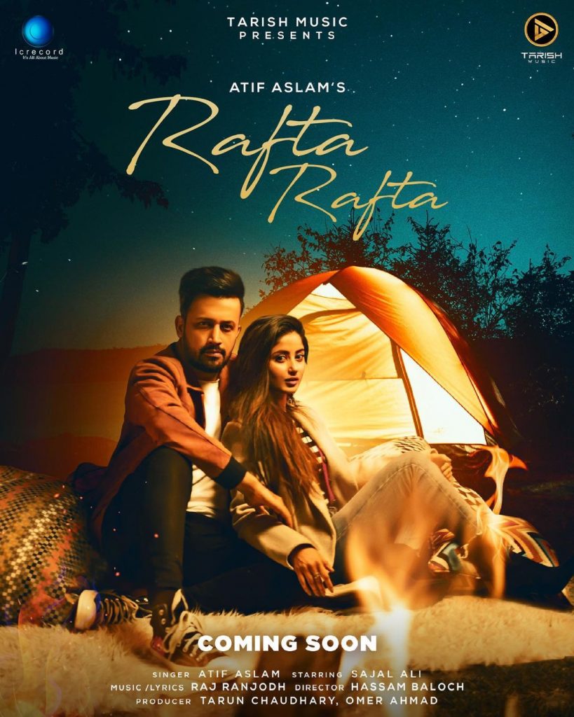 Atif Aslam's New Song Rafta Rafta Featuring Sajal Aly is Out Now
