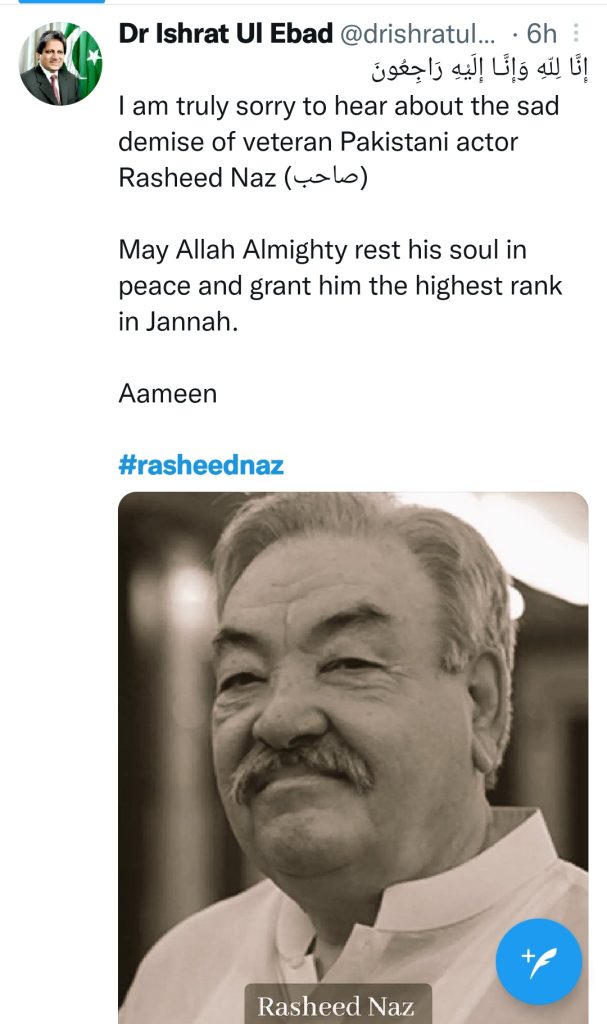 Top Pakistani Celebrities Extending Condolences on Death Of Veteran Actor Rasheed Naz