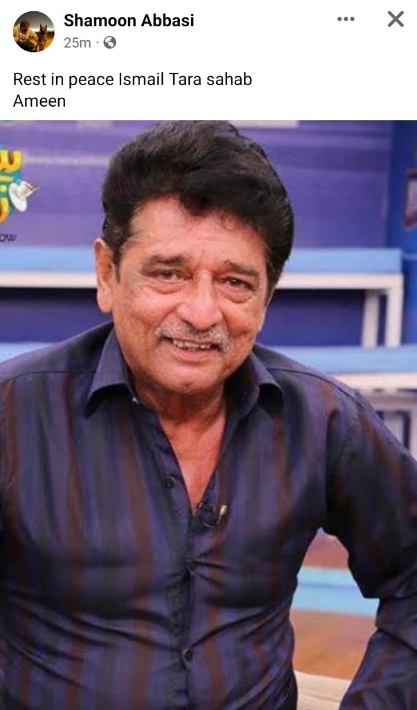 Veteran Pakistan Television Actor Ismail Tara Passed Away