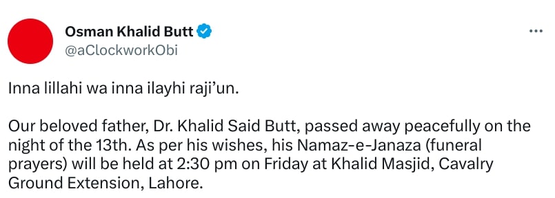 Osman Khalid Butt's Father Passed Away