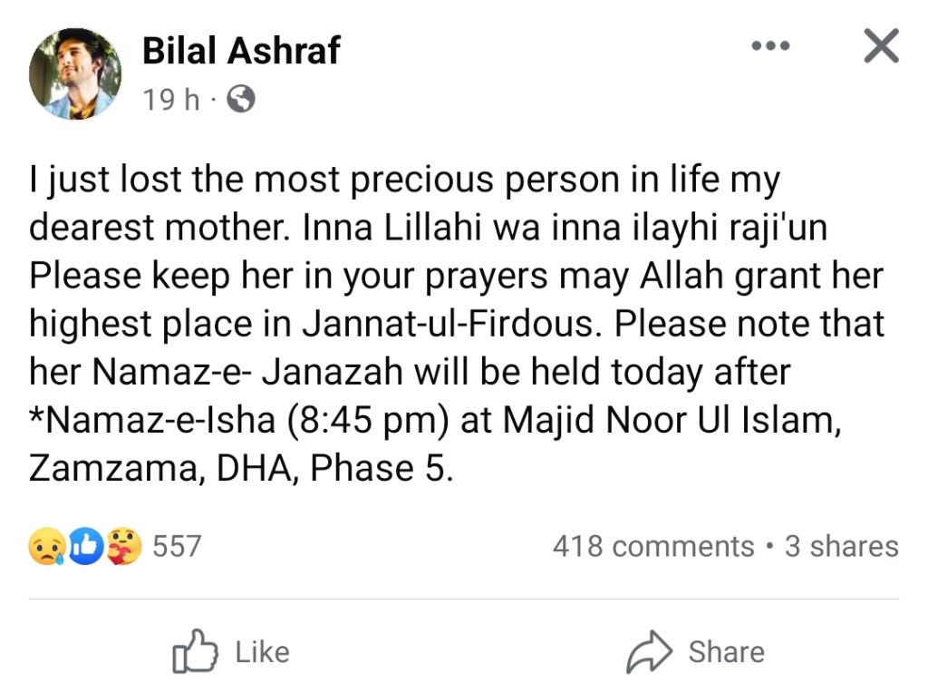 Bilal Ashraf's Mother Passes Away