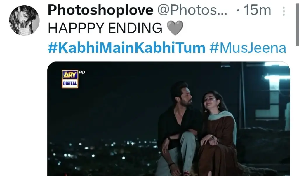 Kabhi Main Kabhi Tum Last Episode - Fans Praise Perfect Ending