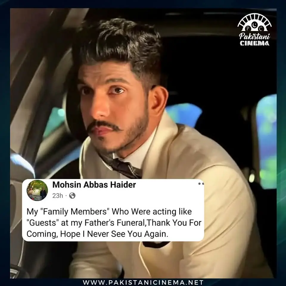 Mohsin Abbas Haider Slams Family’s Cold Response at Father’s Funeral